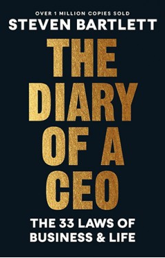 The Diary of a CEO: The 33 Laws of Business and Life